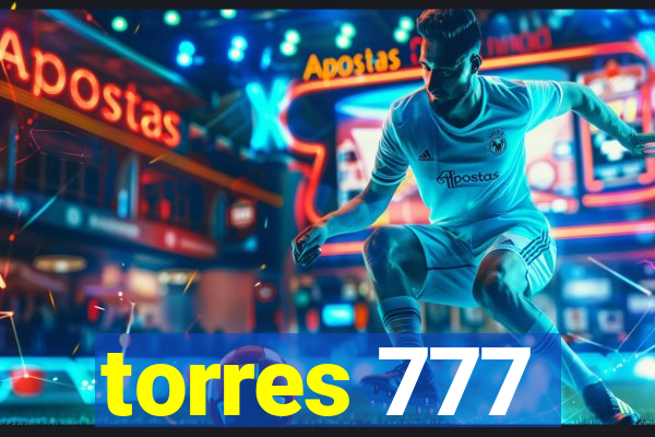 torres 777